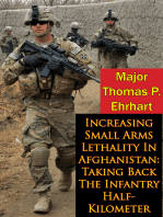 Increasing Small Arms Lethality In Afghanistan: Taking Back The Infantry Half-Kilometer