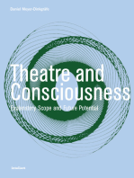 Theatre and Consciousness: Explanatory Scope and Future Potential