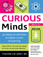 Curious Minds: 40 Hands-on Activities to Inspire a Love of Learning