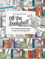 Off the Bookshelf Coloring Book: 45+ Weirdly Wonderful Designs to Color for Fun & Relaxation