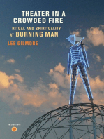 Theater in a Crowded Fire: Ritual and Spirituality at Burning Man