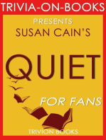 Quiet: The Power of Introverts in a World That Can't Stop Talking by Susan Cain (Trivia-On-Books)