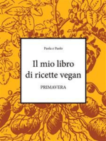 Il mio libro di ricette vegan - Primavera