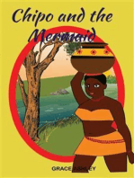 Chipo and The Mermaid and Other Stories