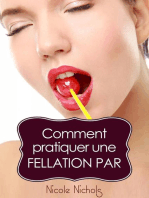 Comment pratiquer une fellation par