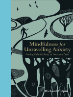 Mindfulness for Unravelling Anxiety