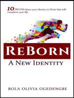 Reborn. A New Identity