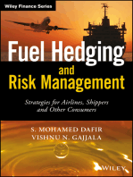 Fuel Hedging and Risk Management: Strategies for Airlines, Shippers and Other Consumers