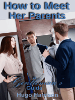 How to Meet Her Parents: A Gentleman's Guide