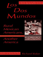 Dos Mundos: Rural Mexican Americans, Another America