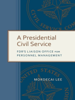 A Presidential Civil Service: FDR's Liaison Office for Personnel Management