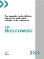 Cartografía de las letras hispanoamericanas: Tejidos de la memoria