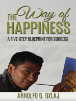 The Way of Happiness: A Five-Step Blueprint for Success