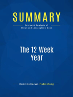 The 12 Week Year (Review and Analysis of Moran and Lennington's Book)