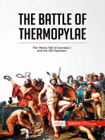 The Battle of Thermopylae: The Heroic Fall of Leonidas I and the 300 Spartans