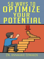 50 Ways to Optimize Your Potential