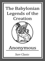 The Babylonian Legends of the Creatio