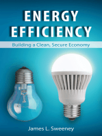 Energy Efficiency: Building a Clean, Secure Economy