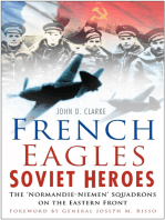 French Eagles, Soviet Heroes: The Normandie-Niemen Squadrons on the Eastern Front