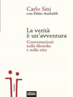 La verità è un'avventura: Conversazioni sulla filosofia e sulla vita