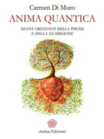 Anima quantica: Nuovi orizzonti della psiche e della guarigione