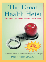 The Great Health Heist: An Introduction to Nutrition Response Testing