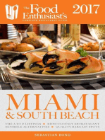 Miami & South Beach - 2017: The Food Enthusiast’s Complete Restaurant Guide