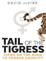 Tail of the Tigress: Views on the Road to Gender Equality