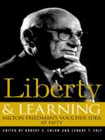 Liberty & Learning: Milton Friedman's Voucher Idea at Fifty