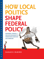 How Local Politics Shape Federal Policy: Business, Power, and the Environment in Twentieth-Century Los Angeles