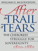 After the Trail of Tears: The Cherokees' Struggle for Sovereignty, 1839-1880