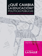 ¿Qué cambia la educación?: Políticas públicas y condiciones de los cambios educativos