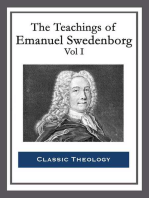 The Teachings of Emanuel Swedenborg: Vol I: Heaven and Hell; Divine Love and Wisdom; Divine Providence