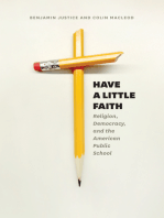 Have a Little Faith: Religion, Democracy, and the American Public School