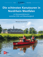 Die schönsten Kanutouren in Nordrhein-Westfalen: 20 Kanuwandertouren zwischen Eifel und Weserbergland