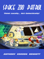 Space Zoo Patrol: Think Locally...act Galactically!