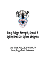 Doug Briggs Strength, Speed, & Agility Book 2016: Get Strong, Get Fast, And Get Agile