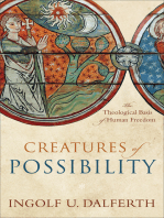 Creatures of Possibility: The Theological Basis of Human Freedom