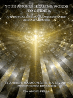 Your Angels Healing Words To Guide A Spiritual Life Book of Meditation And Awakening: Angel Guidance Series, #1