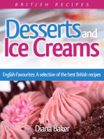 Desserts and Ice Creams: A Selection of British Favourites (British Recipes Series)