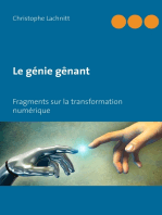 Le génie gênant: Fragments sur la transformation numérique