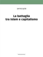 La battaglia tra Islam e capitalismo