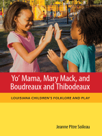 Yo' Mama, Mary Mack, and Boudreaux and Thibodeaux: Louisiana Children's Folklore and Play