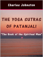 The Yoga Sutras of Patanjali: The Book of the Spiritual Man