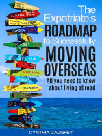 The Expatriate's Roadmap to Successfully Moving Overseas