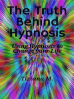 The Truth Behind Hypnosis