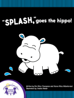 "Splash," Goes The Hippo!