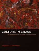 Culture in Chaos: An Anthropology of the Social Condition in War