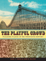 The Playful Crowd: Pleasure Places in the Twentieth Century