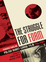 The Struggle for Form: Perspectives on Polish Avant-Garde Film 1916--1989